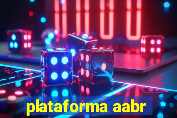 plataforma aabr